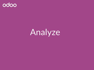 Analyze
 