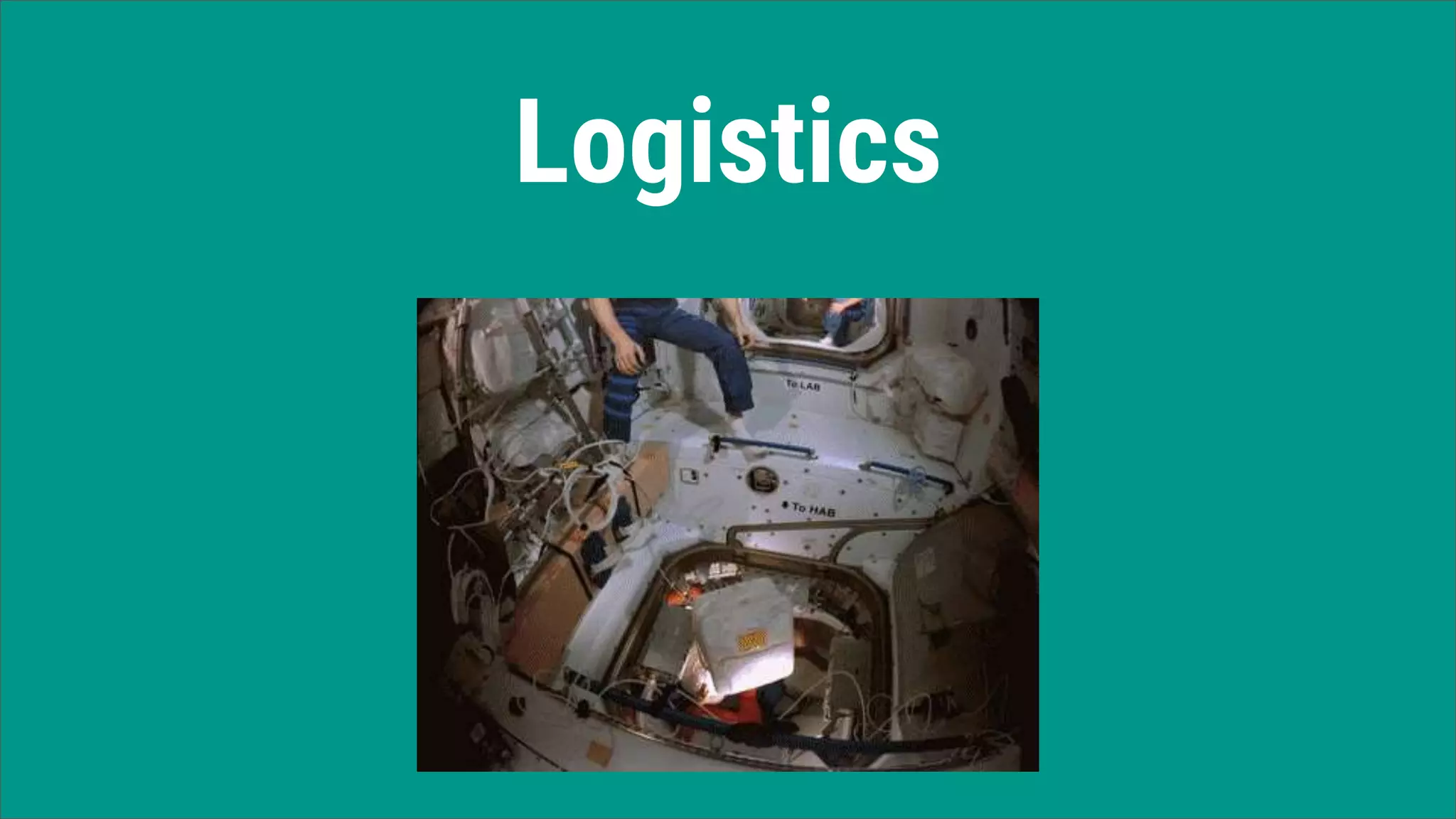 Logistics
 