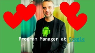 Program Manager at Google
 