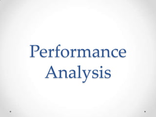 Performance
Analysis

 