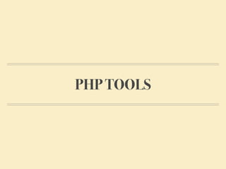 PHP TOOLS
 