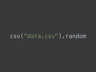 csv("data.csv").random
 