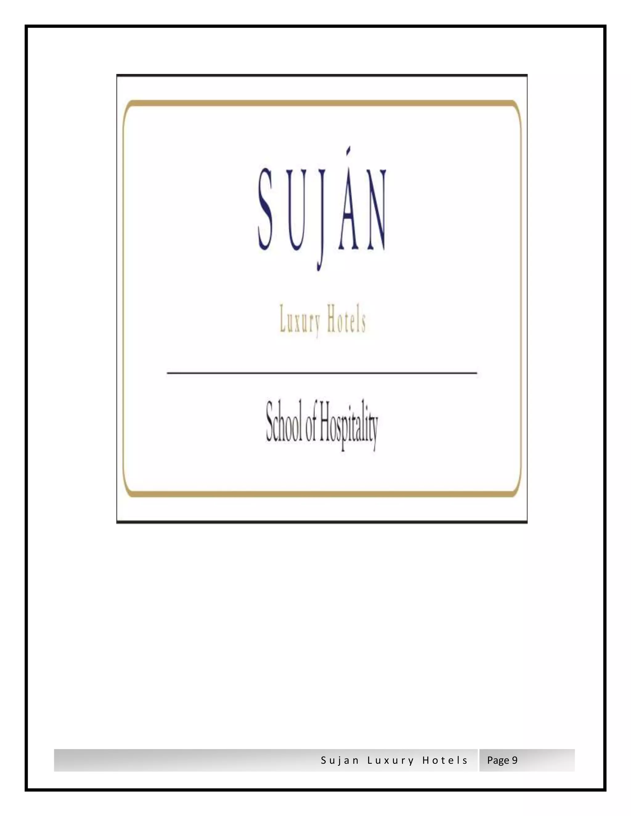 S u j a n L u x u r y H o t e l s Page 9
 