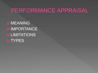  MEANING
 IMPORTANCE
 LIMITATIONS
 TYPES
 