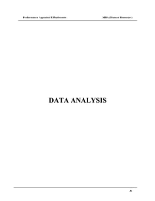 Performance Appraisal Effectiveness   MBA (Human Resources)




                    DATA ANALYSIS




                                                        33
 