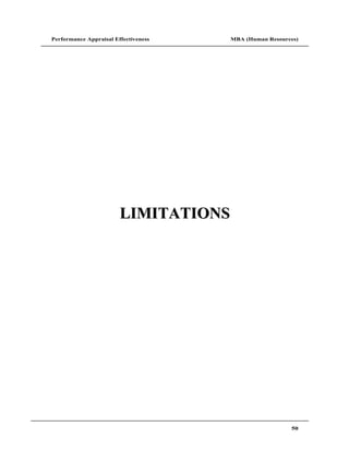 Performance Appraisal Effectiveness   MBA (Human Resources)




                        LIMITATIONS




                                                        50
 