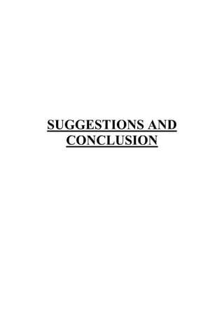 SUGGESTIONS AND
CONCLUSION
 