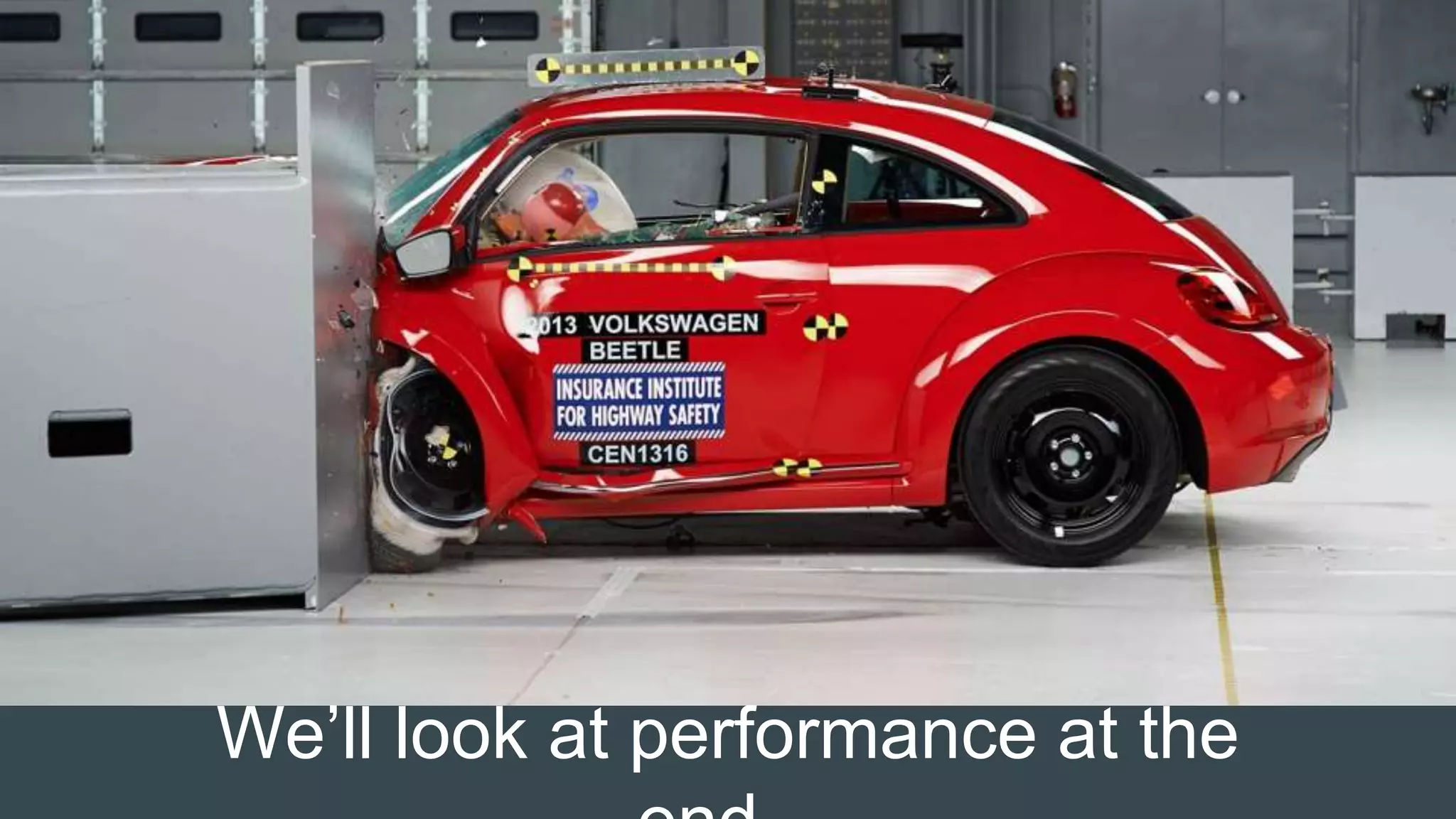 We’ll look at performance at the
 