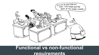 Functional vs non-functional
 