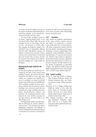 RAND Europe 11: Impact assessment 
Presentation 
The final element in comparing policy options 
is the presentation of the final result. A tested 
approach is to use a set of comparative tables 
similar to those of an MCA framework. These 
tables can be tailored to the specific needs 
of the impact assessment. Table 11.3 below 
shows a table summarising some of the ben-efits 
90 
of European action in the field of organ 
donation and transplantation. This table dif-ferentiates 
between different types of assess-ment 
(qualitative, quantitative and monetary) 
as well as providing a score (+ and ++) for 
qualitative evidence. Other tables could be 
produced to differentiate the impacts on dif-ferent 
stakeholders, or to show an overview of 
only economic or health impacts. 
 