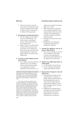RAND Europe 17: Process mapping 
Table 17.4: Standard flowchart symbols 
Symbol Use 
Activity or task 
152 
The activity or task rectangle is one of the most central elements of 
the map. It represents a step in the process in which an action is 
taken (ie send application, sign off on budget, etc). The generally 
accepted methodology for wording in the boxes is to enter a verb 
+ noun 
Arrows are used to indicate the flow of the process. Arrows 
should not intersect but pass over and under each other to ensure 
you can trace the process accurately. 
yes 
no 
Decision 
A diamond shape is used to illustrate decision points. There are 
two ways of continuing – one direction for a yes answer and 
another for no. It is important, therefore, to write the question 
in the decision diamond in such a way that it can be answered 
with a simple yes or no. Then, arrows can extend towards the 
corresponding step in the process. If your map flows top down it 
is convention to let the yes arrow point down; if your map flows 
from left to right it should point right. 
Start / End 
A terminator is used in task level flowcharts to identify the start 
and end point of a process, eg application received as a start 
point and payment made as the end point. 
Source: RAND Europe 
These symbols are used to draw the process 
map. A single box is used for each step of the 
process, labelled with a verb + noun combina-tion 
(eg check eligibility; stamp letter, etc) and 
boxes are connected using arrows. The deci-sion 
and terminator symbols are commonly 
only used in task level flowcharts. 
Figure 17.1 below shows examples of 
high-, activity- and task-level flowcharts. It also 
illustrates how different levels of flowcharts 
can be used to describe a process at different 
levels of detail. In this case, the high-level 
flowchart outlines a process to improve staff 
skills through training. One of these steps, the 
implementation of a training programme (step 
5), is then outlined in more detail using an 
activity-level chart. One of the activities of the 
implementation is to book accommodation 
for a training course (5.4). This activity is now 
broken down again into activities, using a task-level 
flowchart. 
 