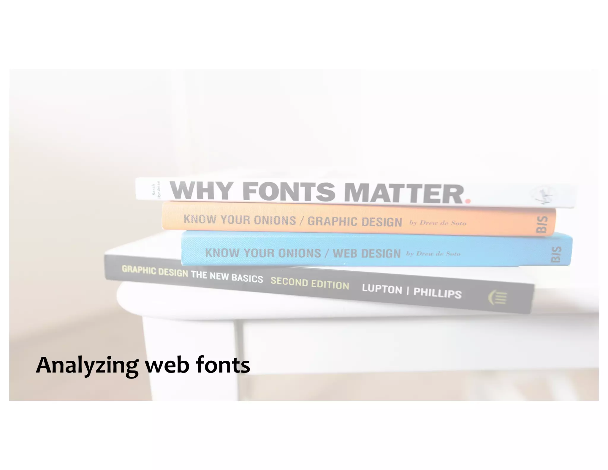Analyzing web fonts 