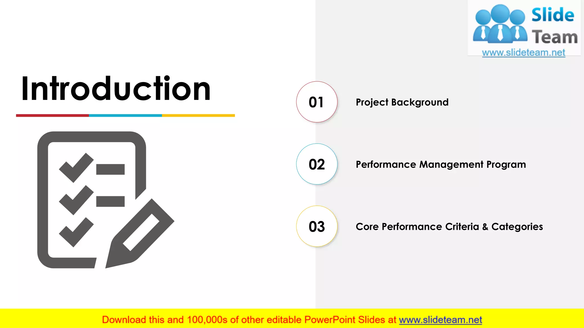 Project Background01
Performance Management Program02
Core Performance Criteria & Categories03
Introduction
 