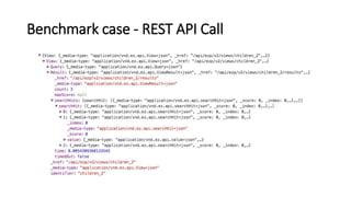 Benchmark case - REST API Call
 