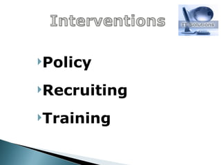 Policy Recruiting Training 