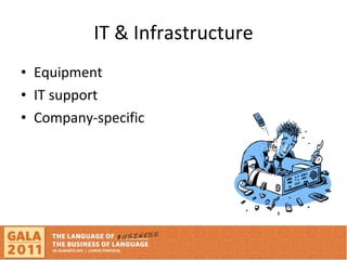 IT & Infrastructure Equipment IT support Company-specific 