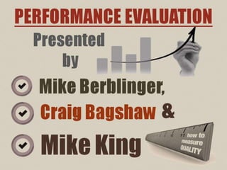 Performance Evaluation