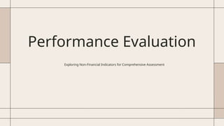 Performance Evaluation non financial indicators ppt .pptx