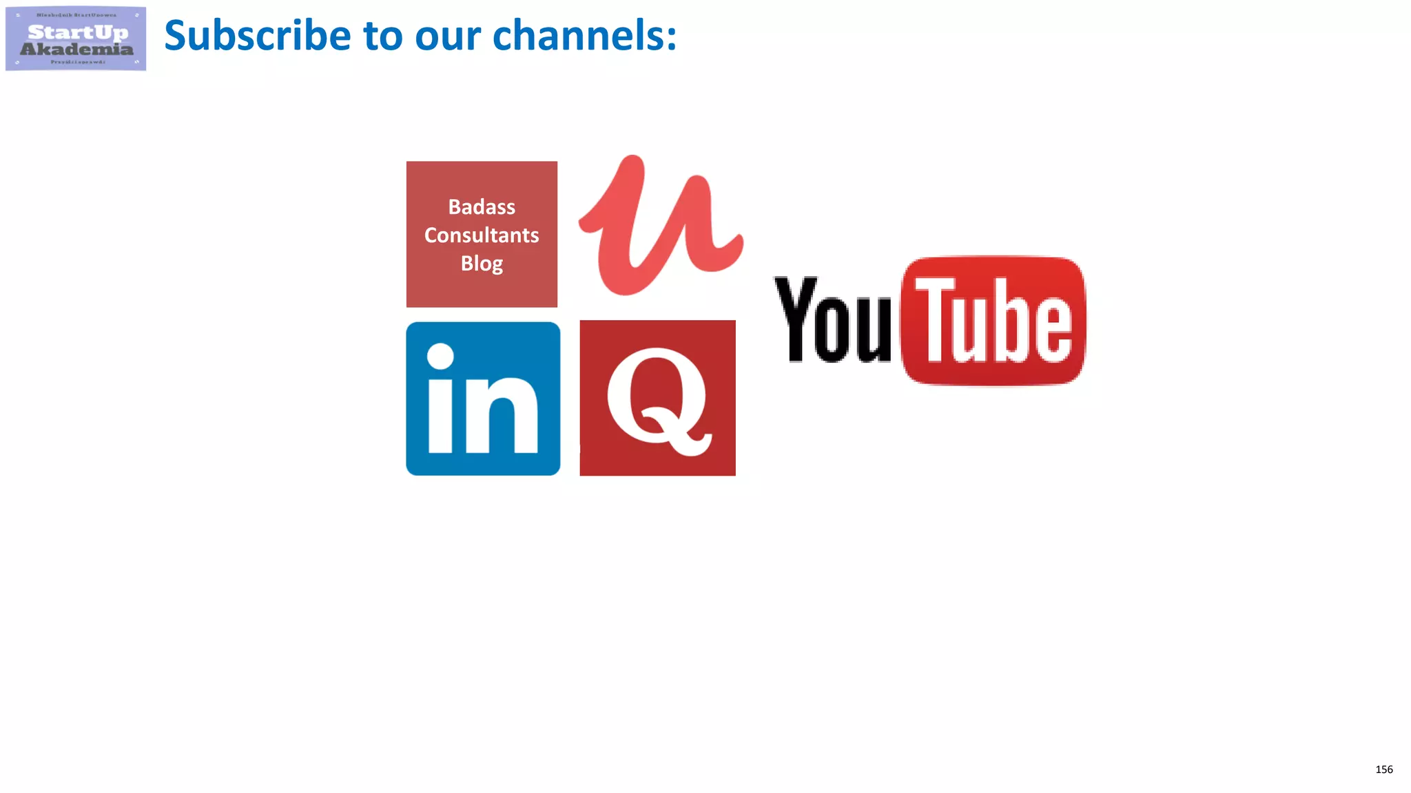 156
Badass
Consultants
Blog
Subscribe to our channels:
 