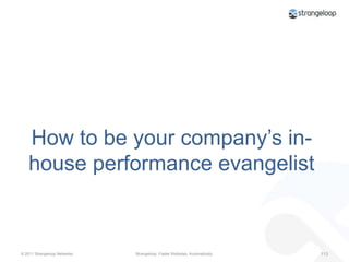 Step 1Perform WebPagetests in IE7 and IE8. Calculate the load time difference as a percentage.