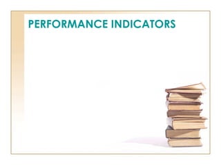 PERFORMANCE INDICATORS
1. Gross Enrolment Ratio in Early
Childhood Development
Programs (GER-ECD)
- measures the general level of
participation in early
childhood development
programs
- indicates the capacity of the
education system to prepare
young children for elementary
education
 