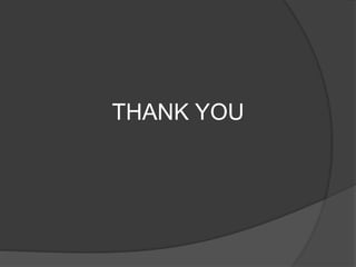 THANK YOU
 