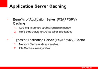 Application Server Caching  ,[object Object],[object Object],[object Object],[object Object],[object Object],[object Object]
