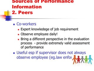 Feedback from MANAGERS is strongly related to performanceSources of Performance Information1. ManagersPROBLEMS: