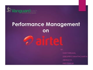 Performance Management
on
BY,
HARI THIRUMAL
PGP B’03
 