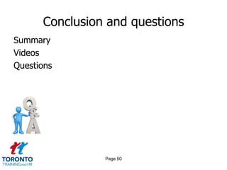 Conclusion and questions
Summary
Videos
Questions

Page 50

 