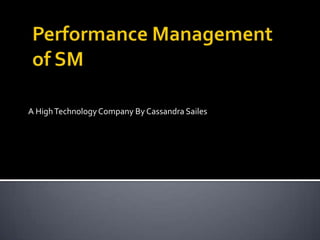 Performance Management Of High Technology Company | PPTX