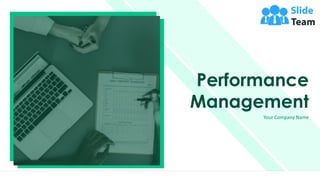 Performance
Management
Your Company Name
 