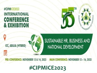 …we deliver value through people
#CIPMICE2023
 