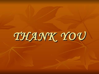 THANK YOU
 