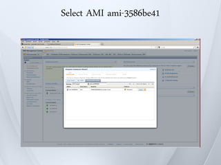 Select AMI ami-3586be41
 