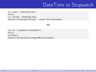 DateTime vs Stopwatch
var start = DateTime.Now;
Foo();
var finish = DateTime.Now;
Console.WriteLine((finish - start).Milliseconds);
vs
var sw = Stopwatch.StartNew();
Foo();
sw.Stop();
Console.WriteLine(sw.ElapsedMilliseconds);
7/48 Теория
 