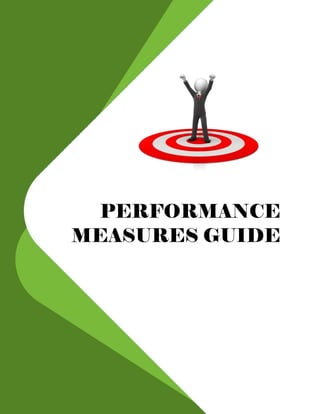 PERFORMANCE
MEASURES GUIDE
 