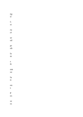 ng
il
l-
st
ru
ct
ur
ed
pr
ob
le
m
s
fr
om
so
lu
ti
on
s
P
os
se
ss
 