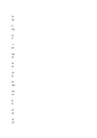 A
ny
L
og
ic
C
++
pr
og
ra
m
m
in
g
fr
am
ew
or
k
E
cl
ip
se
,S
 