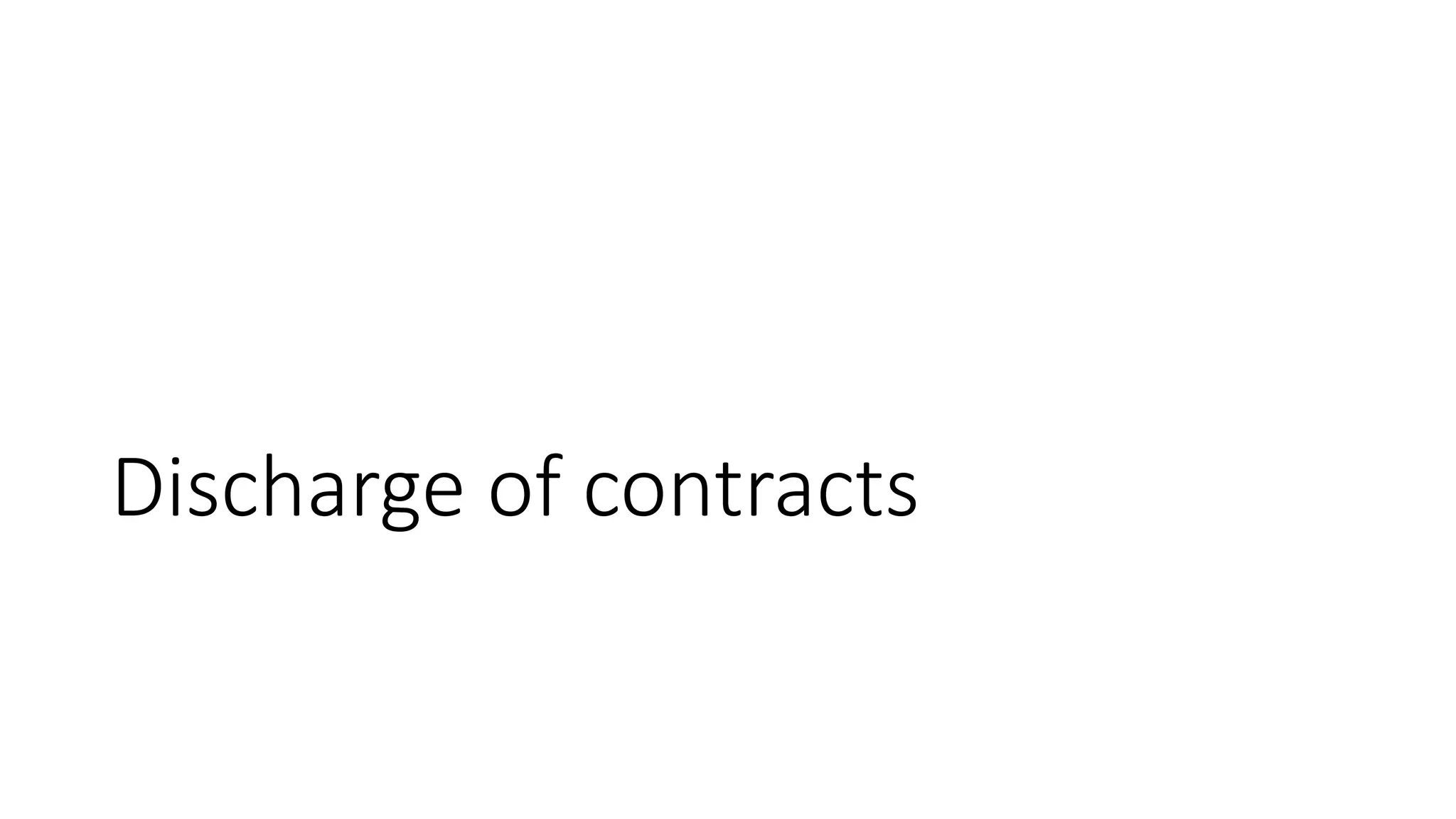 Discharge of contracts
 