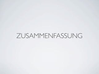 ZUSAMMENFASSUNG
 