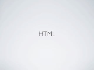 HTML
 
