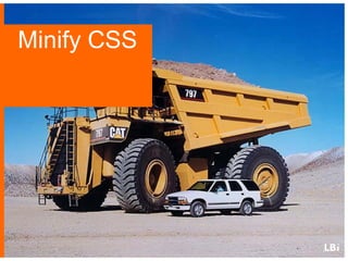 Minify CSS

 