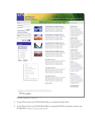 Design Upgrade: Option 2 
5. As per Point 6 from our FY2012 Work Plan, we conducted online chats. 
6. As per Point 8 from our FY2012 Work Plan, we imported FY2011 newsletter archives into 
Google Drive (https://drive.google.com/). 
 