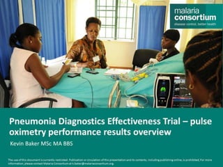 Malaria Consortium: Pulse Oximetry Performance Results 