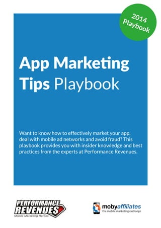 Space for sponsor 
Editable in Master Page 
Mobile Marketing Heroes 
2014 
Playbook 
App Marketing Networks 2014 
App Mark...