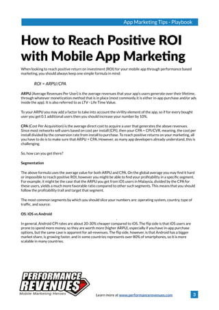 App Marketing Tips - Playbook 
How to Reach Positive ROI 
with Mobile App Marketing 
When looking to reach positive return...