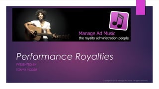 Performance Royalties
 