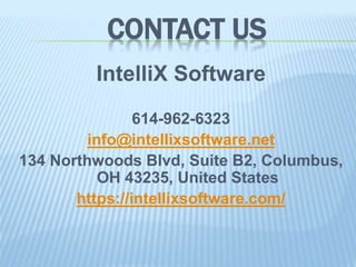 CONTACT US
IntelliX Software
614-962-6323
info@intellixsoftware.net
134 Northwoods Blvd, Suite B2, Columbus,
OH 43235, United States
https://intellixsoftware.com/