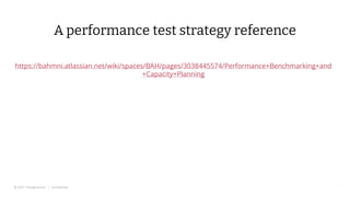 © 2022 Thoughtworks | Confidential
A performance test strategy reference
https://bahmni.atlassian.net/wiki/spaces/BAH/pages/3038445574/Performance+Benchmarking+and
+Capacity+Planning
37
 